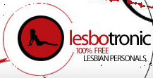 Totally FREE lesbian personals for lesbian/bisexual/trans women for romance/dating, friends, hook ups, or lesbian community.
